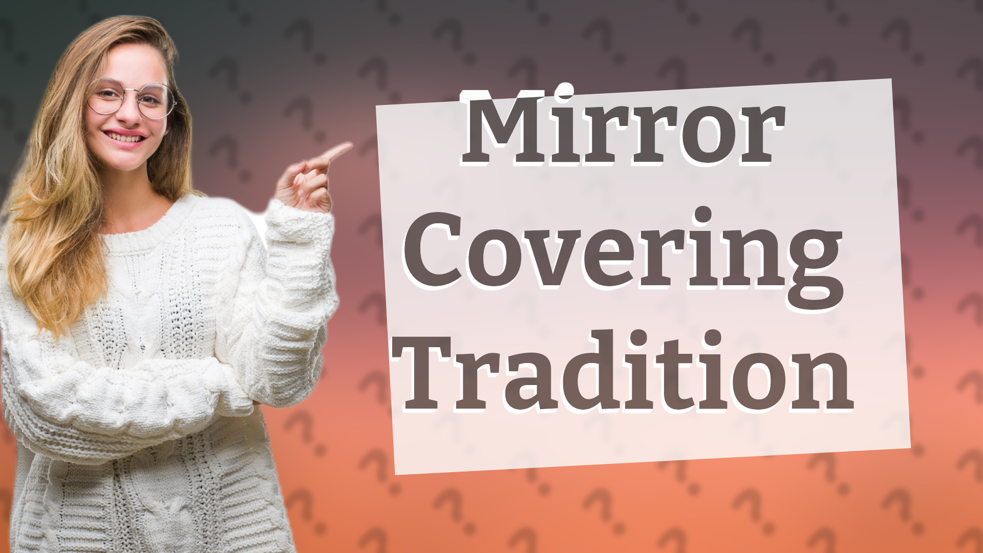 Mirror Covering Tradition