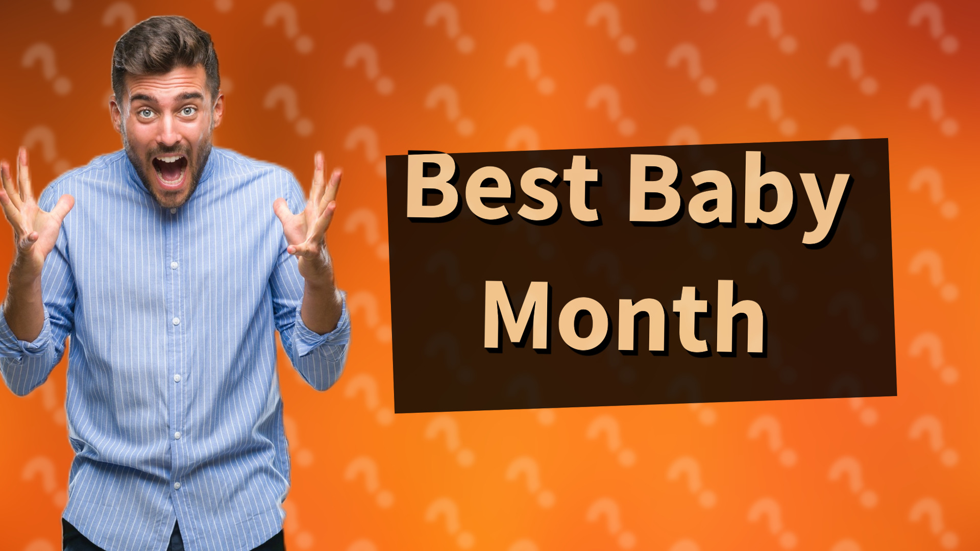 Best Baby Month