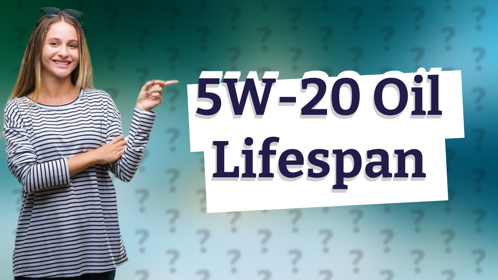 5W-20 Oil Lifespan