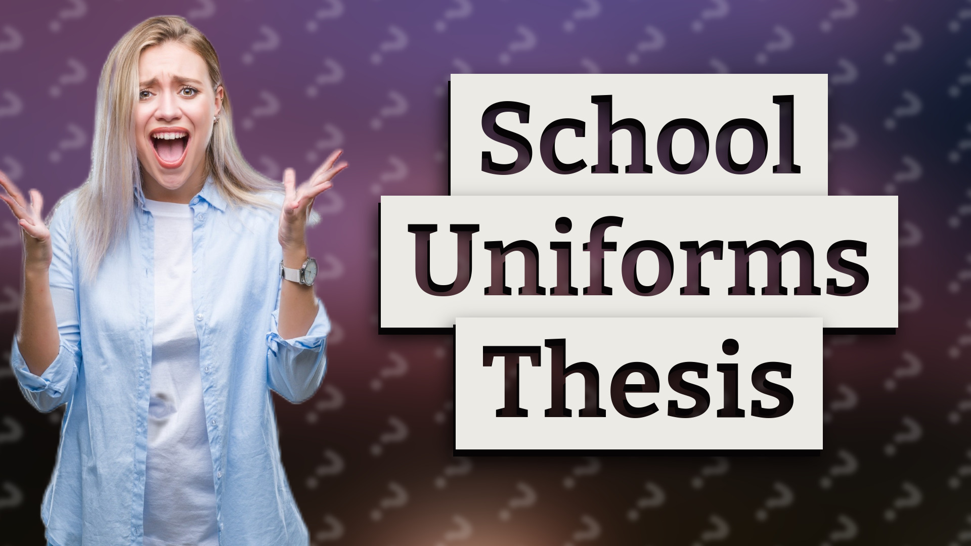 School Uniforms Thesis