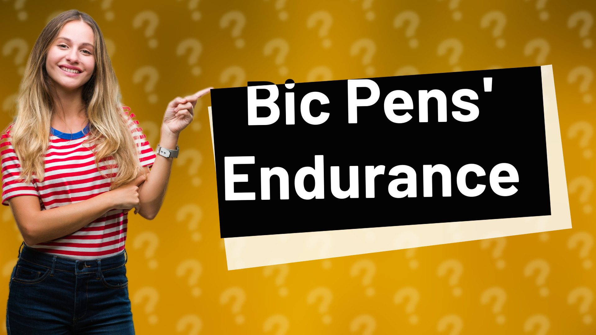 Bic Pens' Endurance