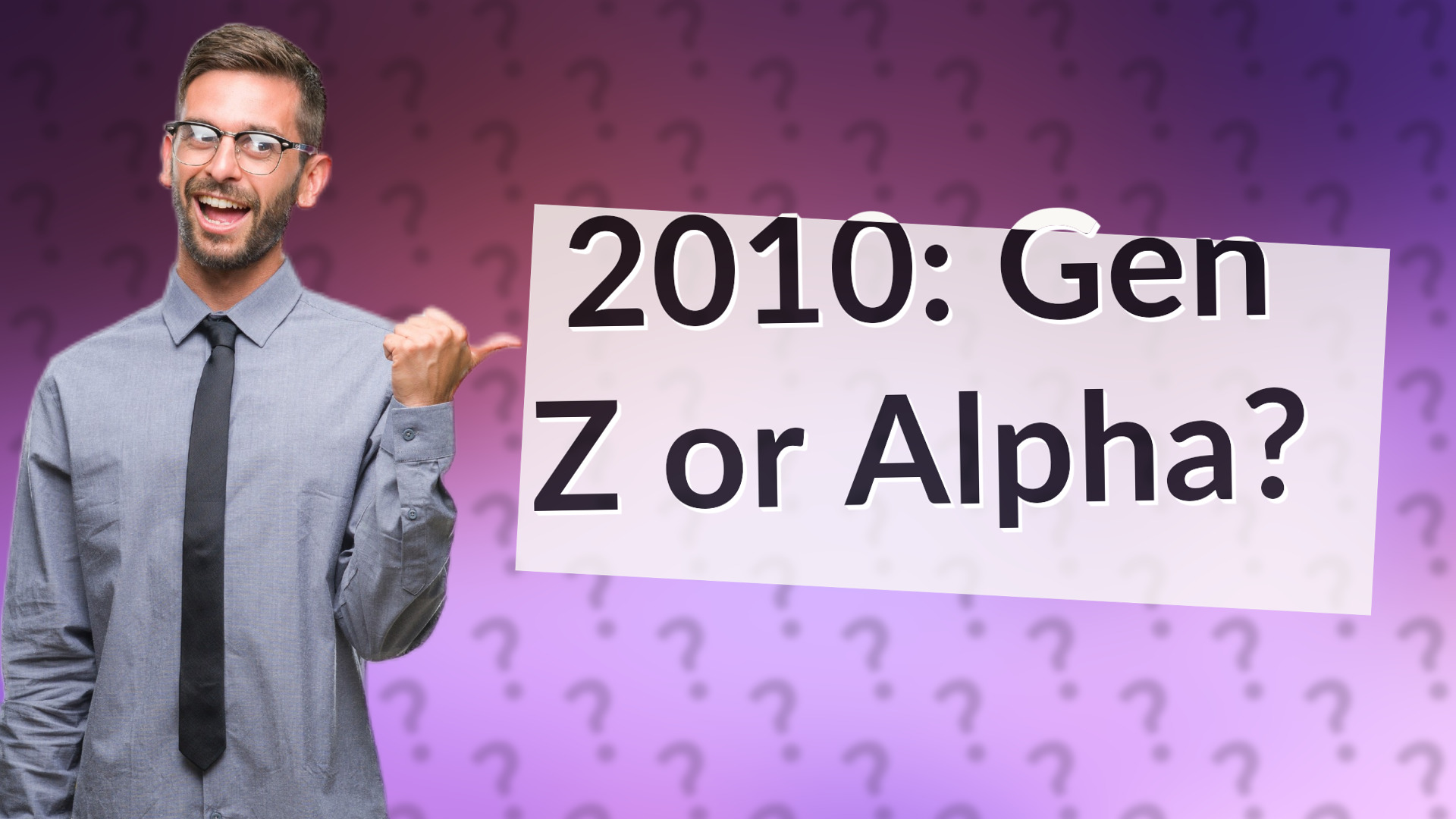 2010: Gen Z or Alpha?