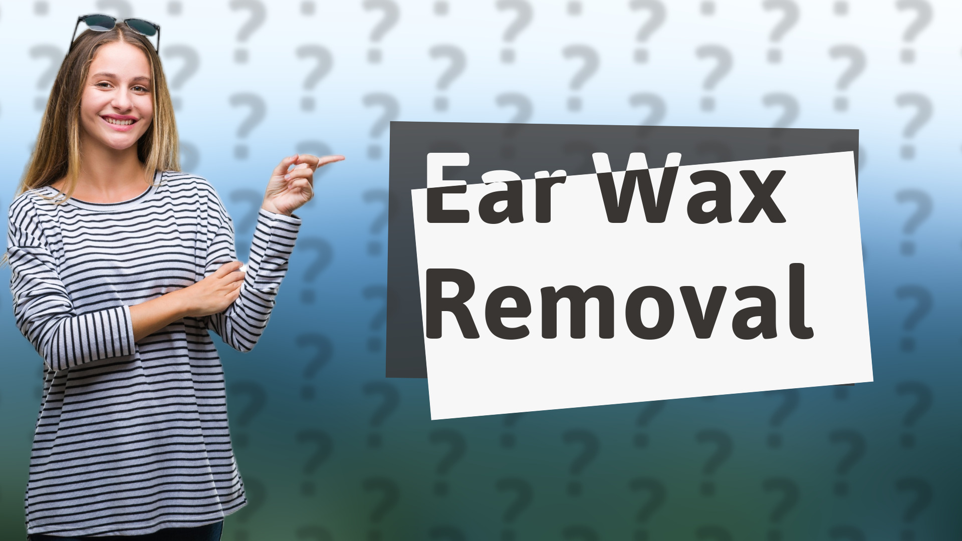 Ear Wax Removal