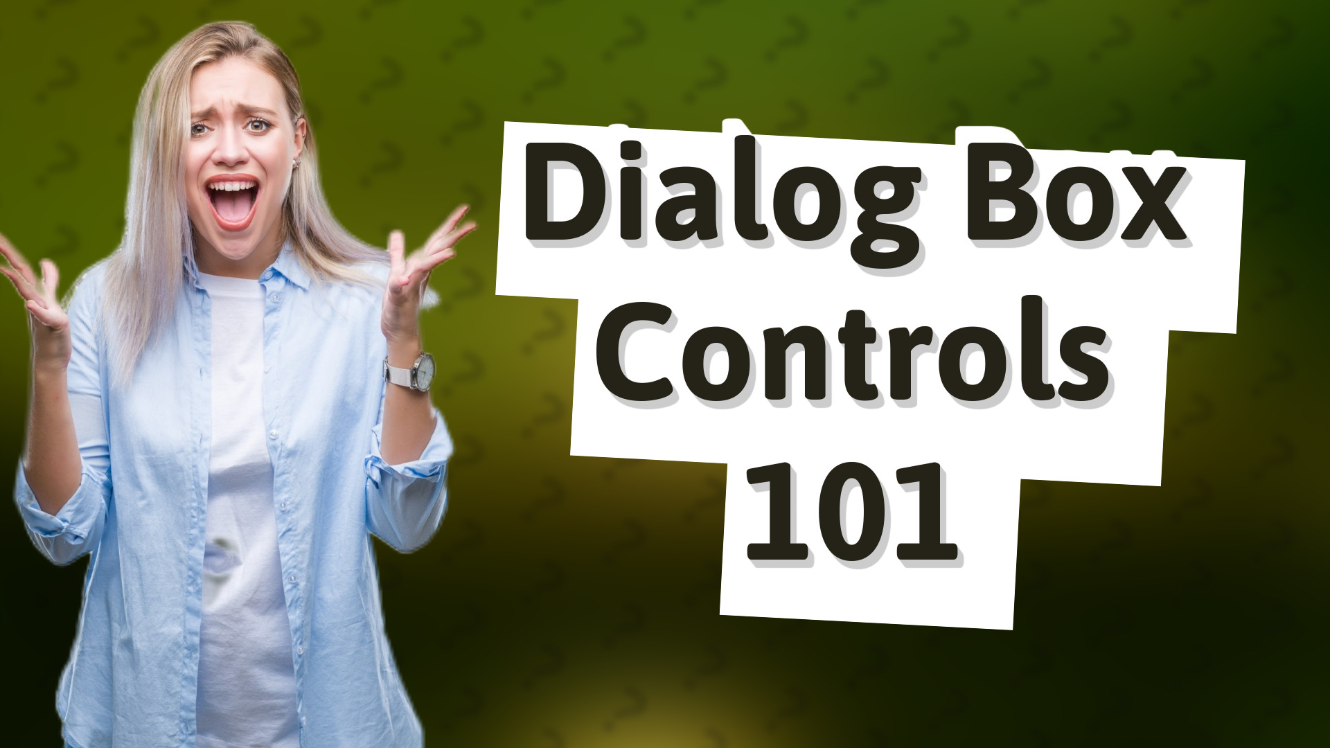 Dialog Box Controls 101