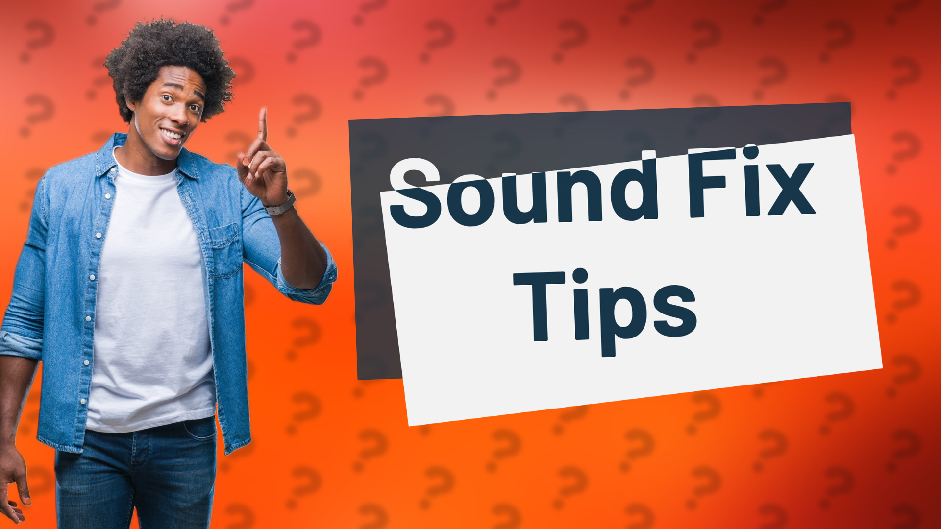 Sound Fix Tips
