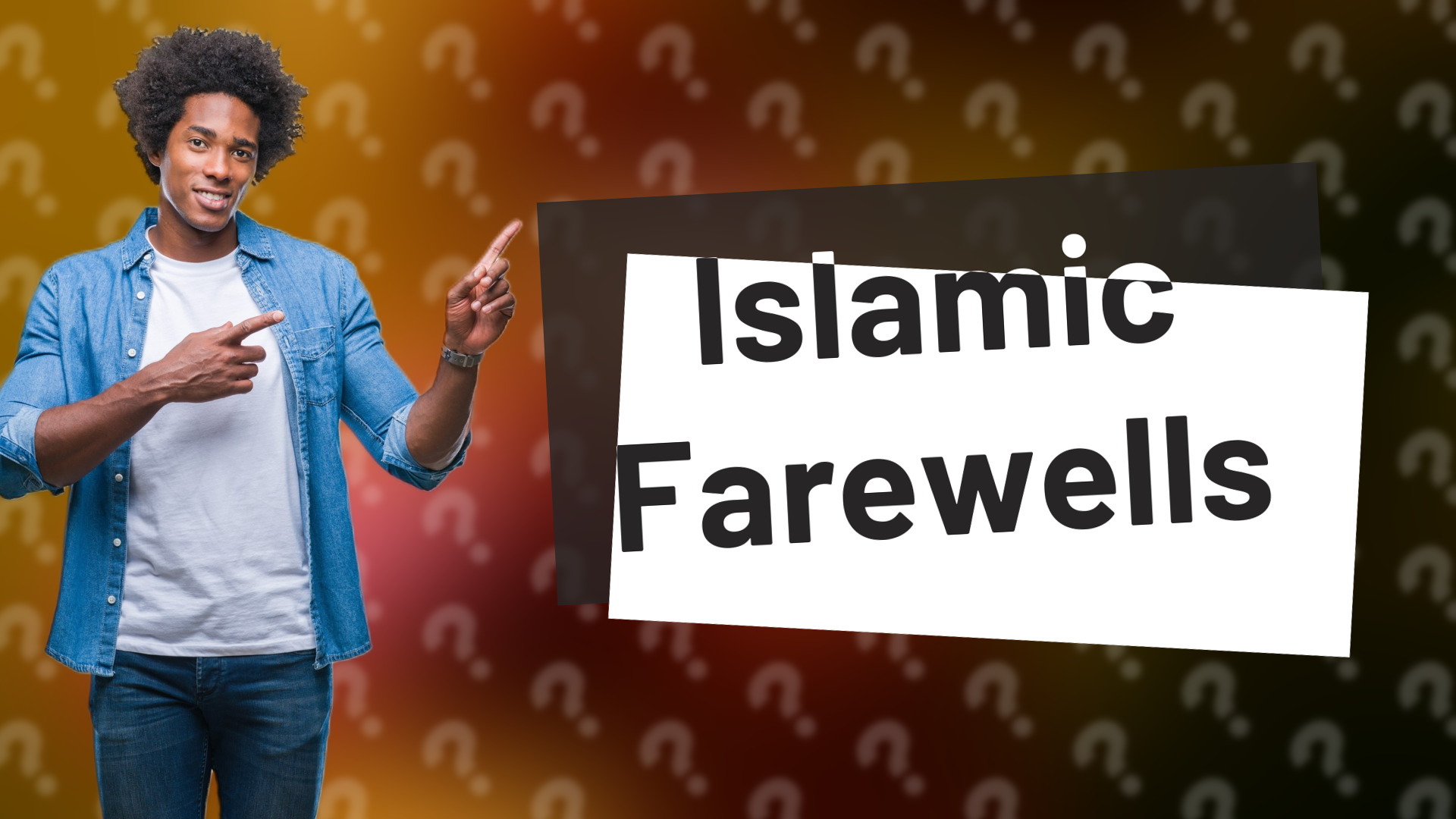 Islamic Farewells