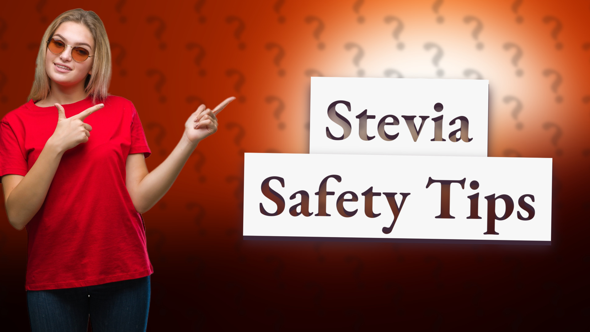 Stevia Safety Tips