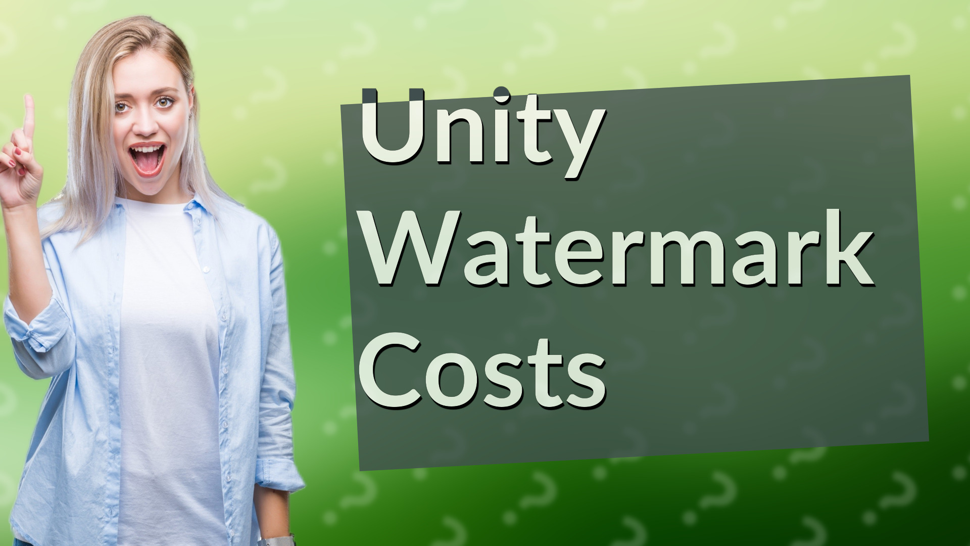 Unity Watermark Costs