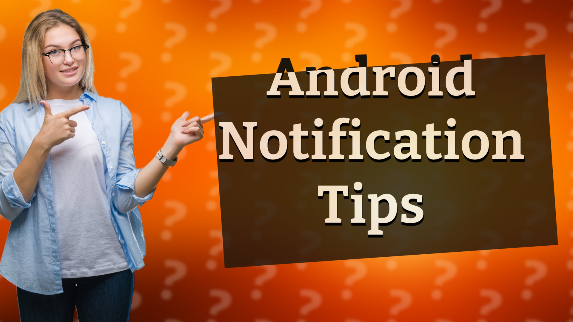 Android Notification Tips