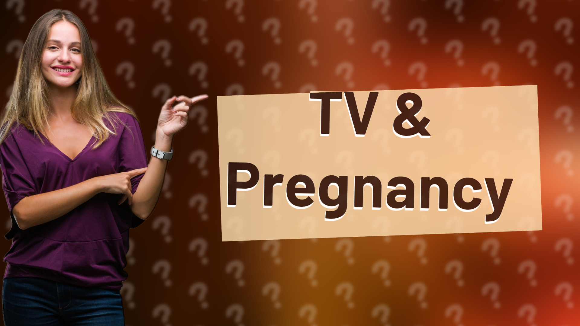 TV & Pregnancy