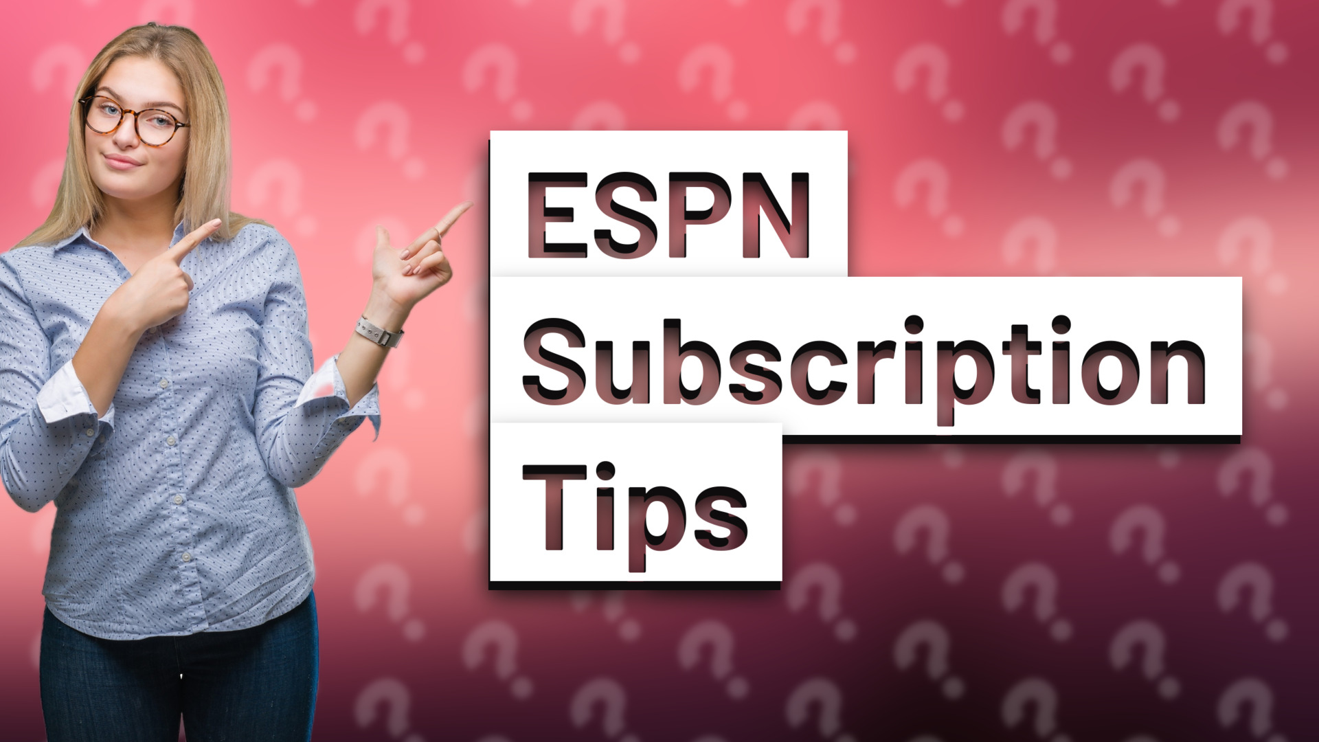 ESPN Subscription Tips