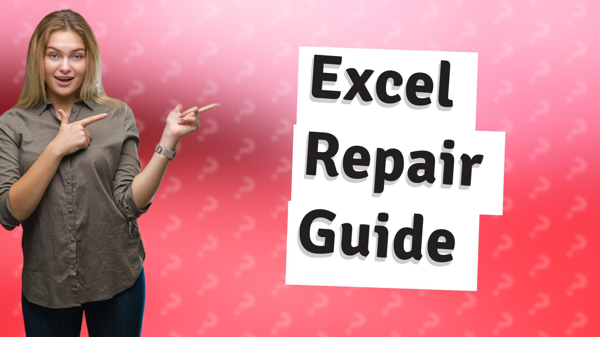 Excel Repair Guide