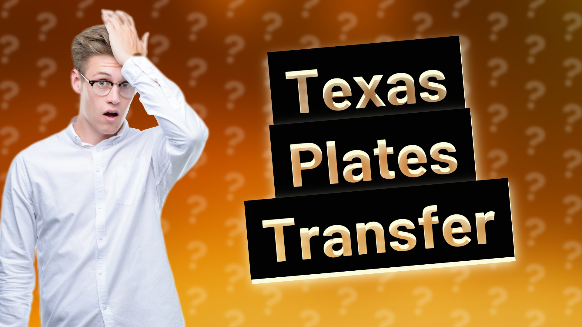 Texas Plates Transfer