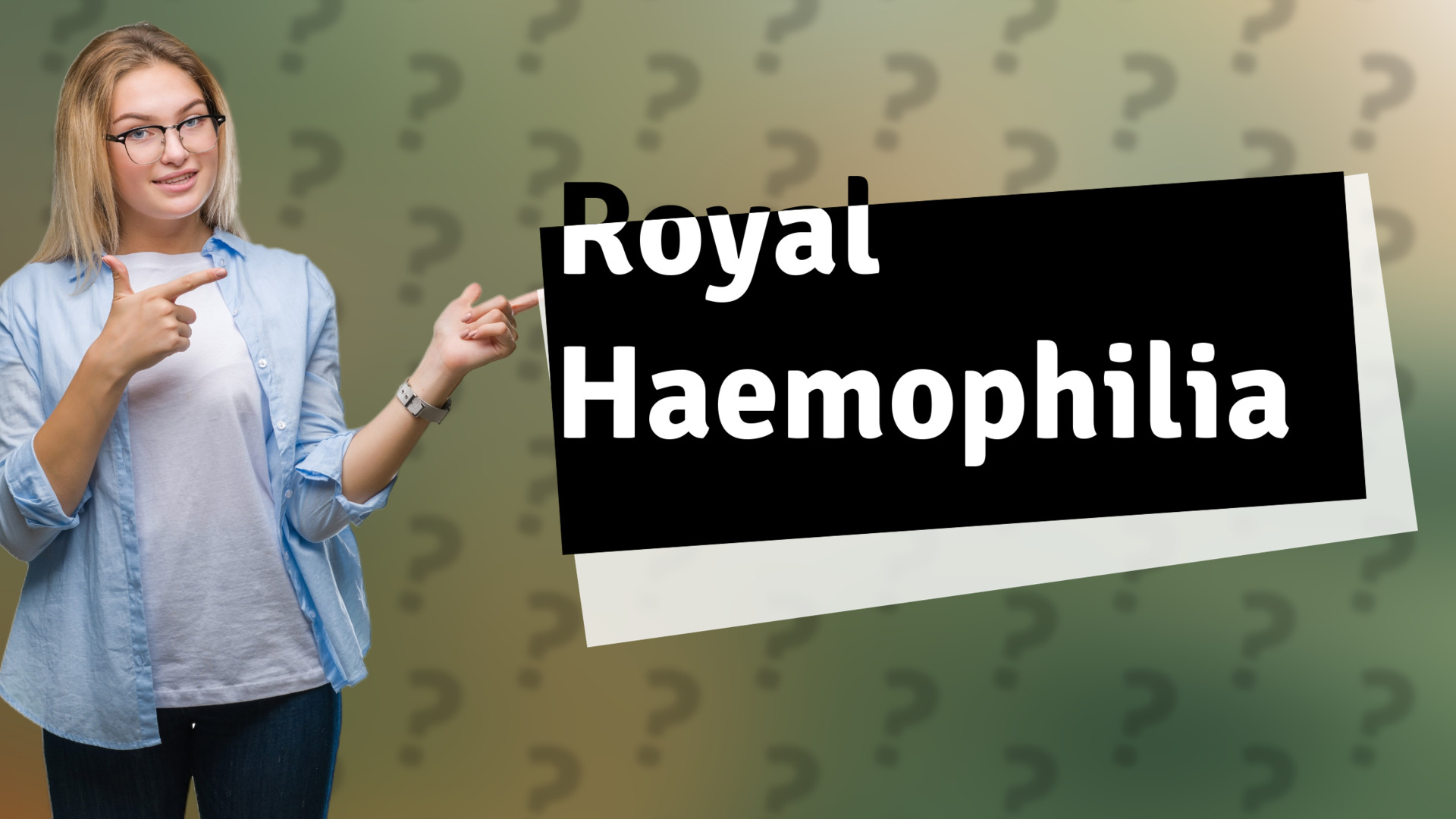 Royal Haemophilia