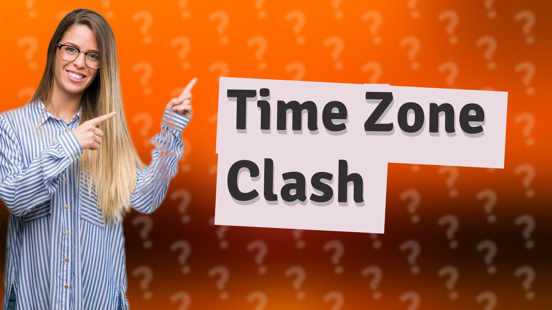 Time Zone Clash