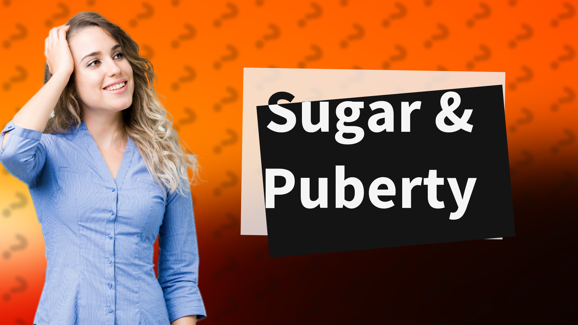 Sugar & Puberty