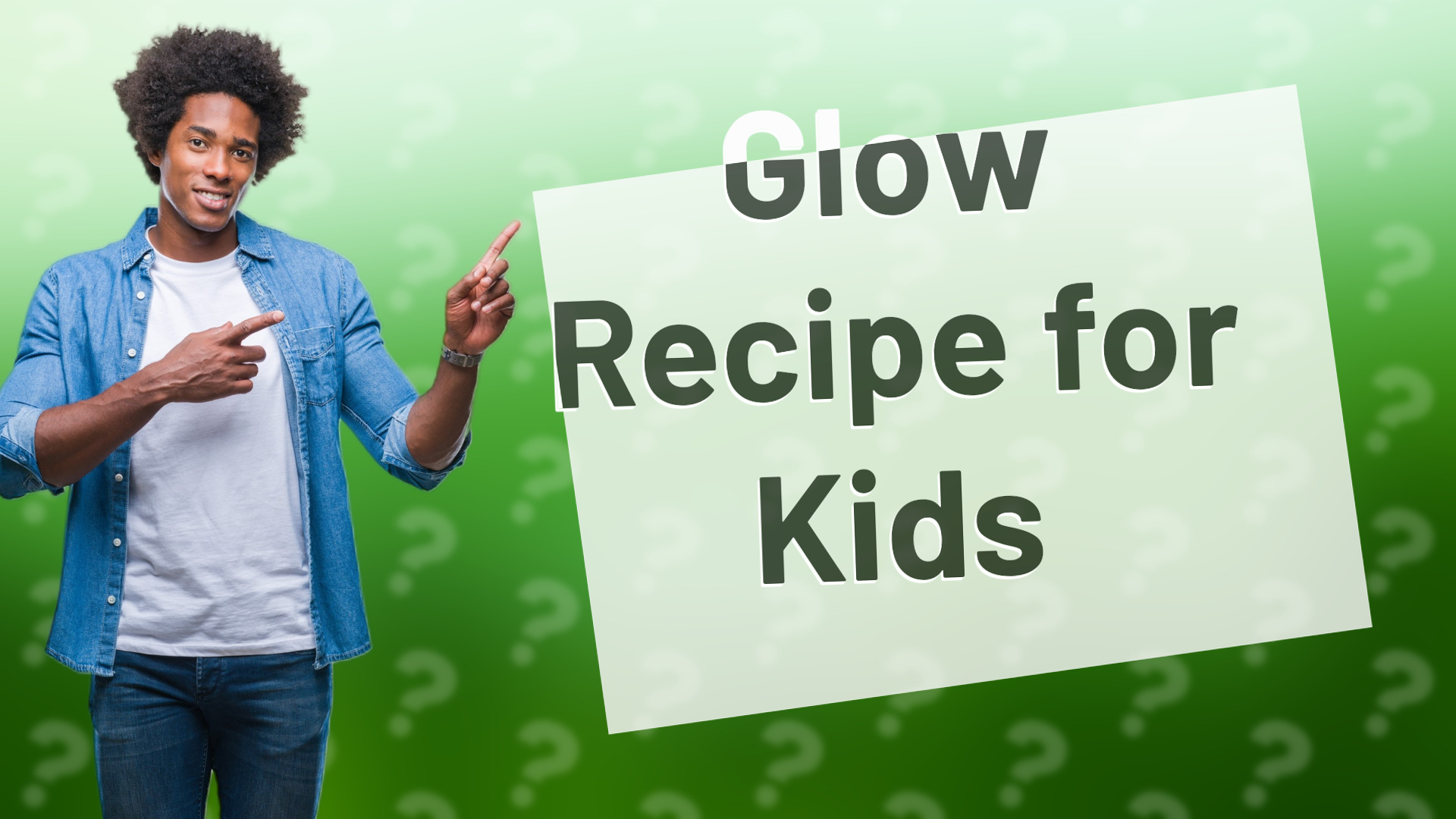 Glow Recipe for Kids