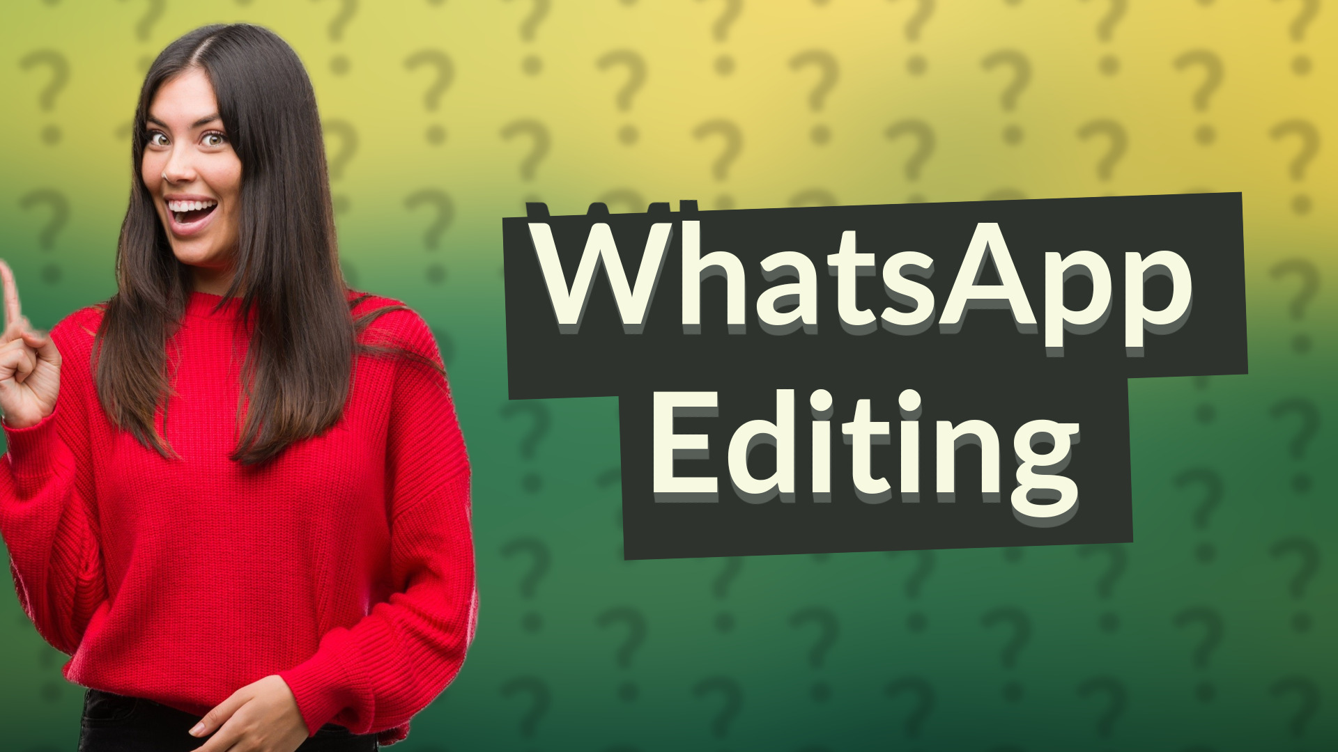 WhatsApp Editing