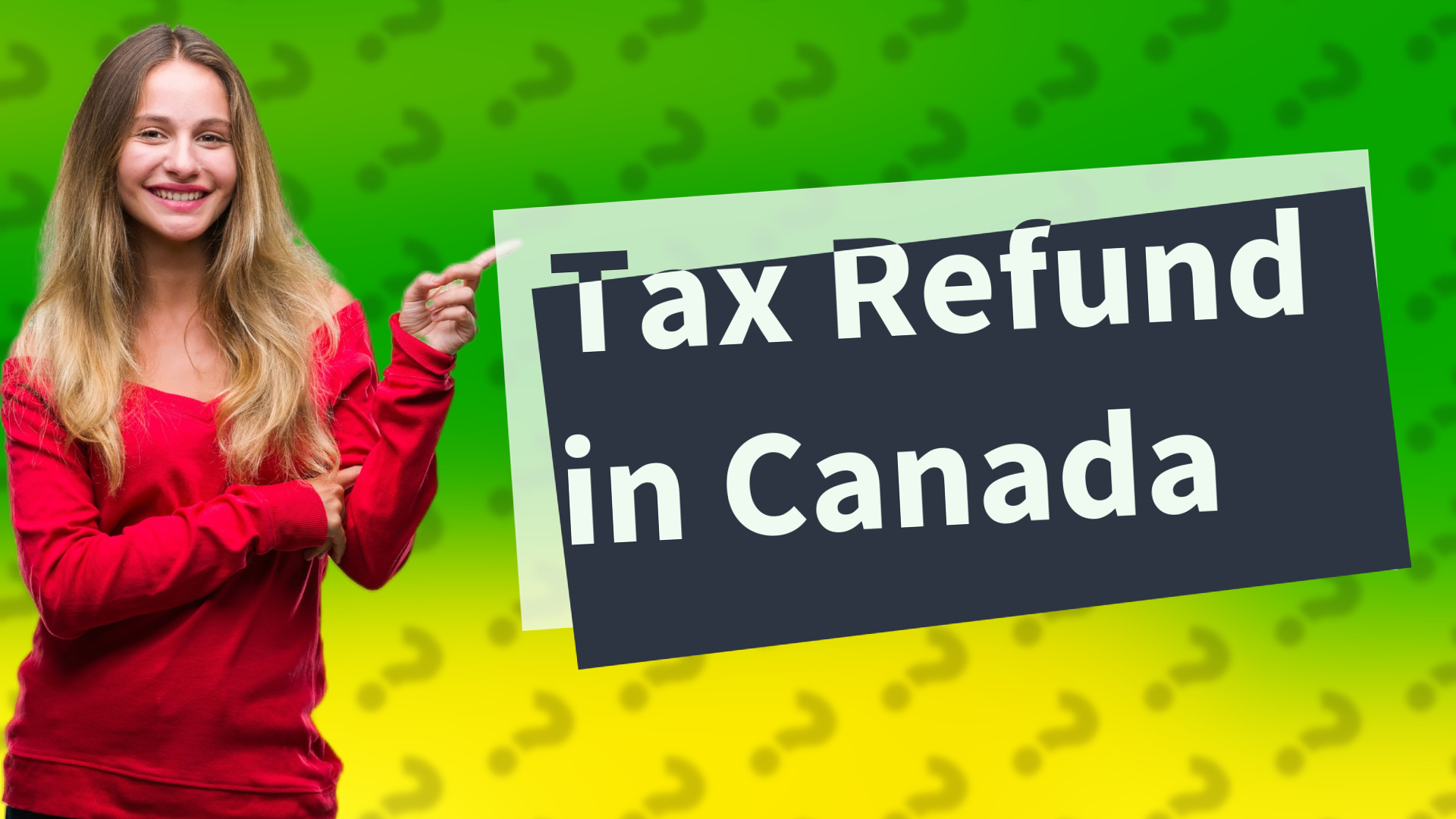 Tax Refund in Canada