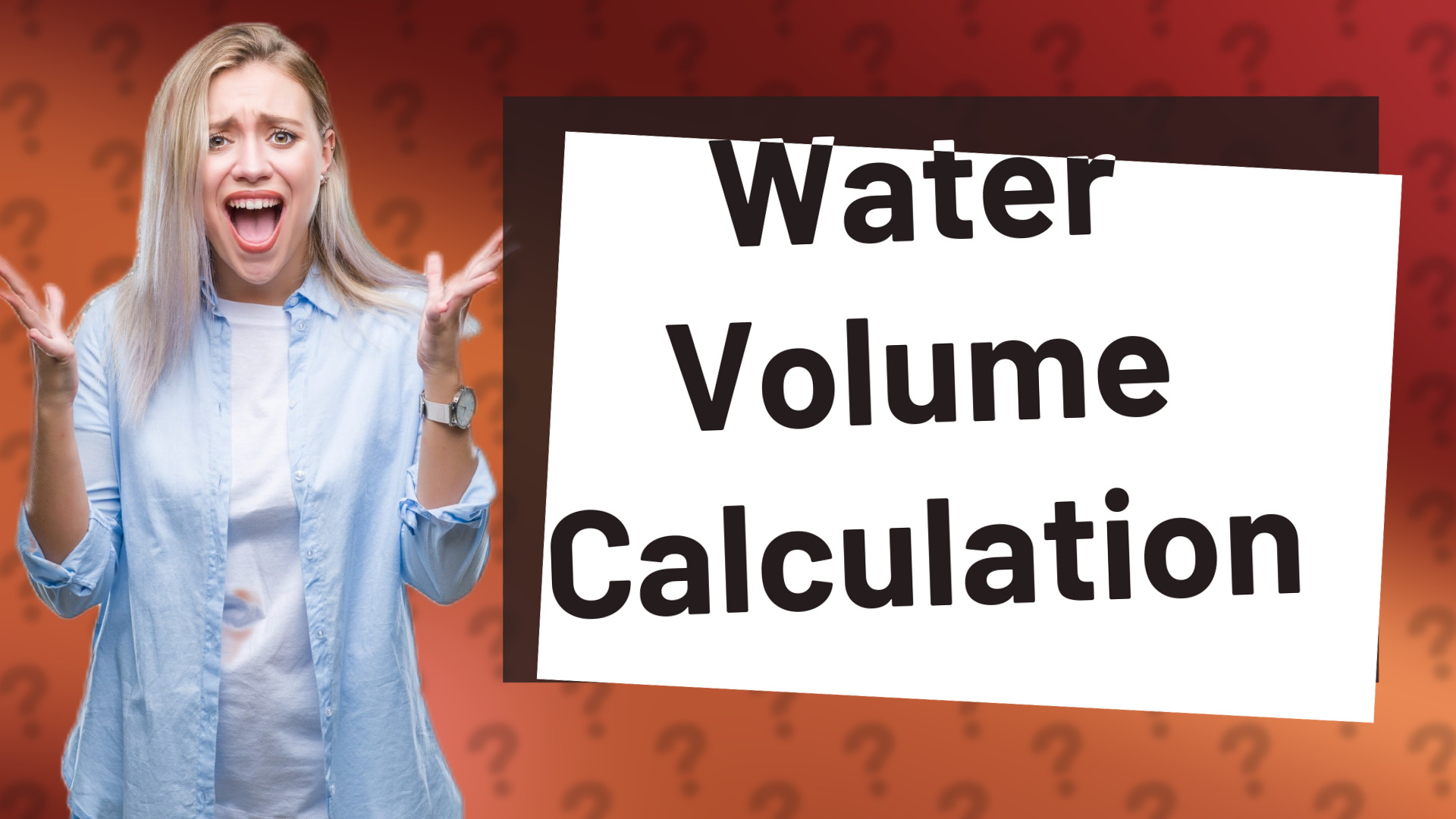 Water Volume Calculation