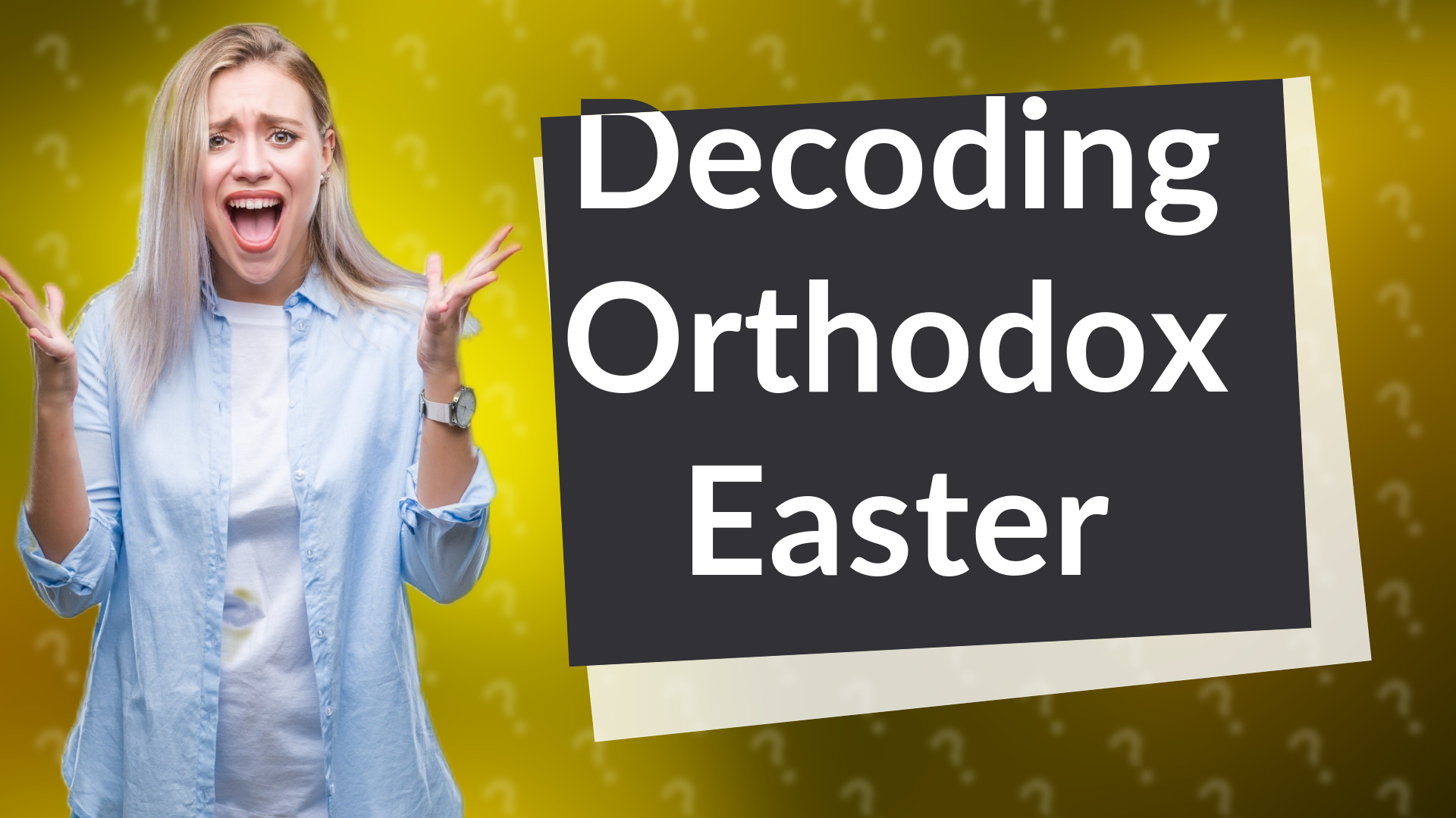 Decoding Orthodox Easter