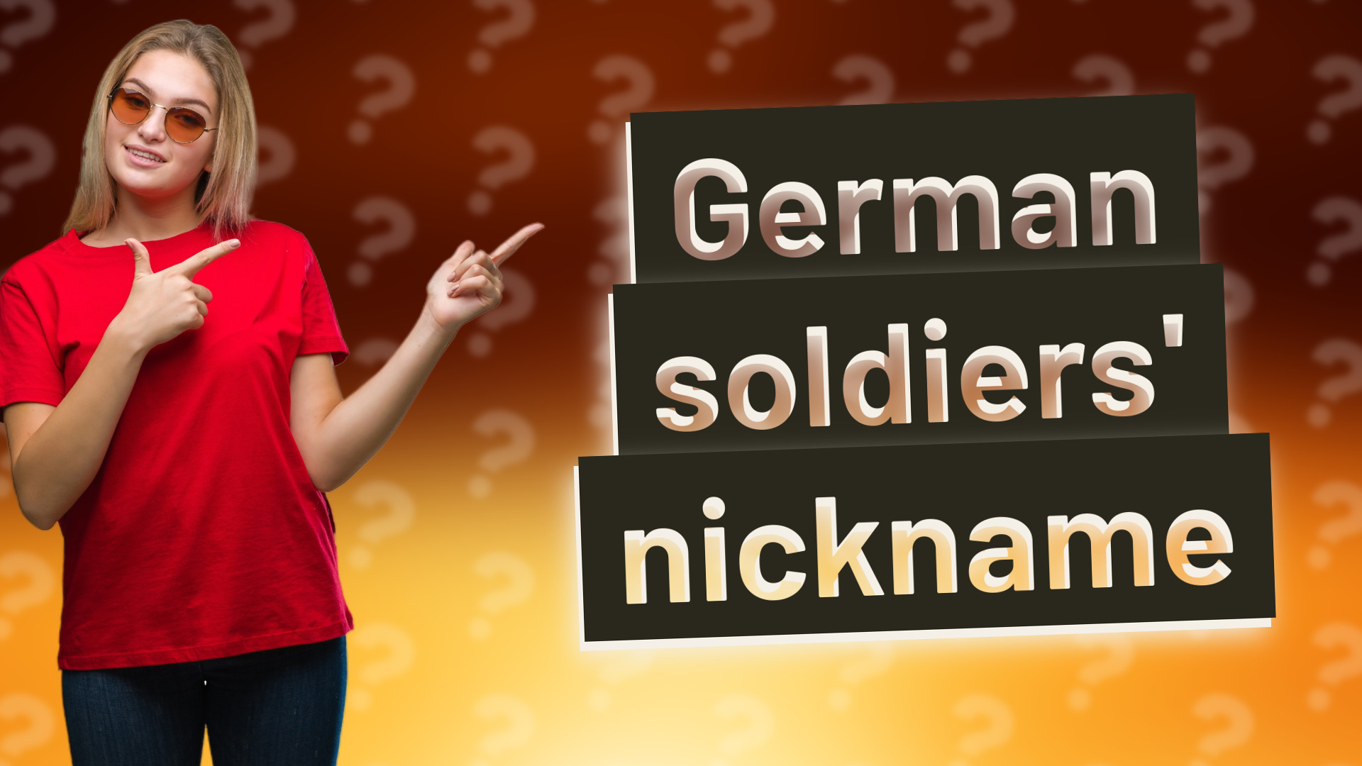 German soldiers' nickname
