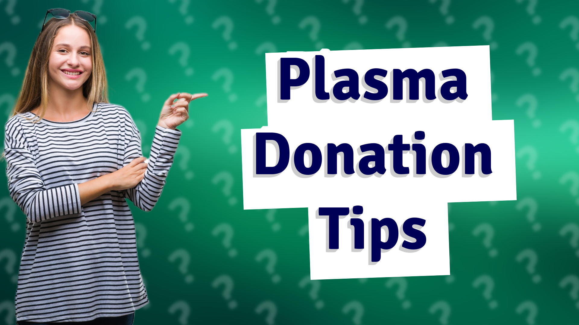 Plasma Donation Tips