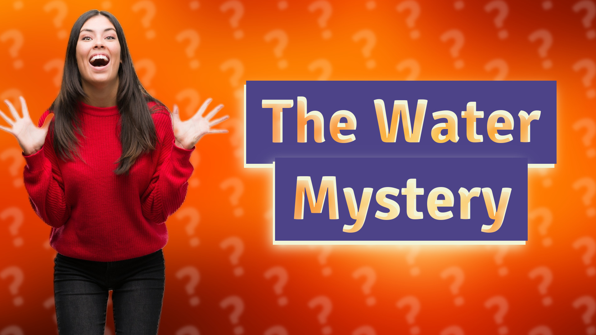 The Water Mystery