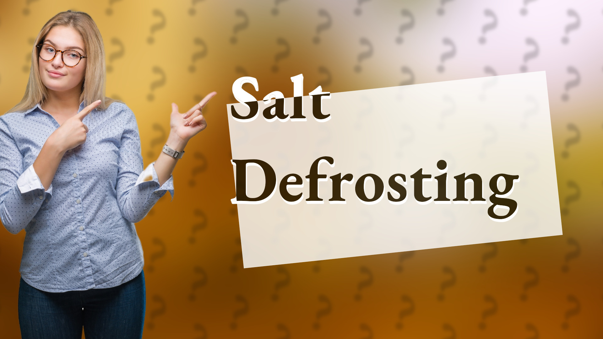 Salt Defrosting