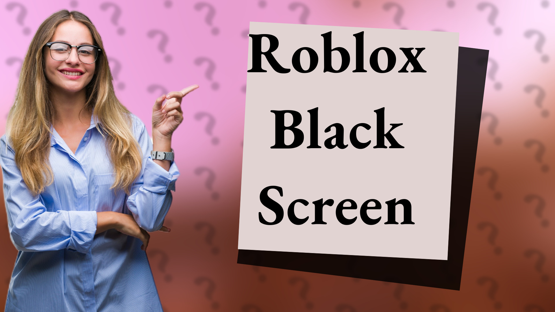 Roblox Black Screen