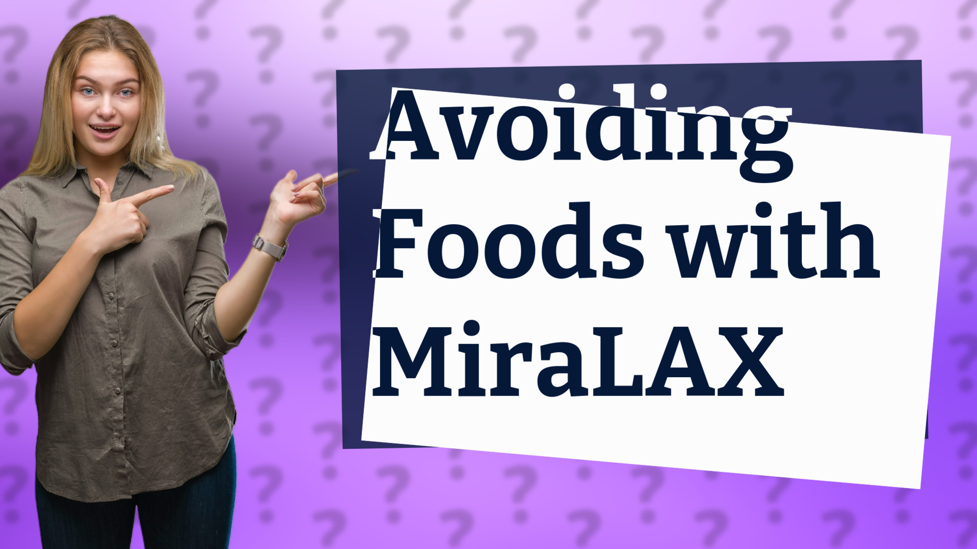 Avoiding Foods with MiraLAX