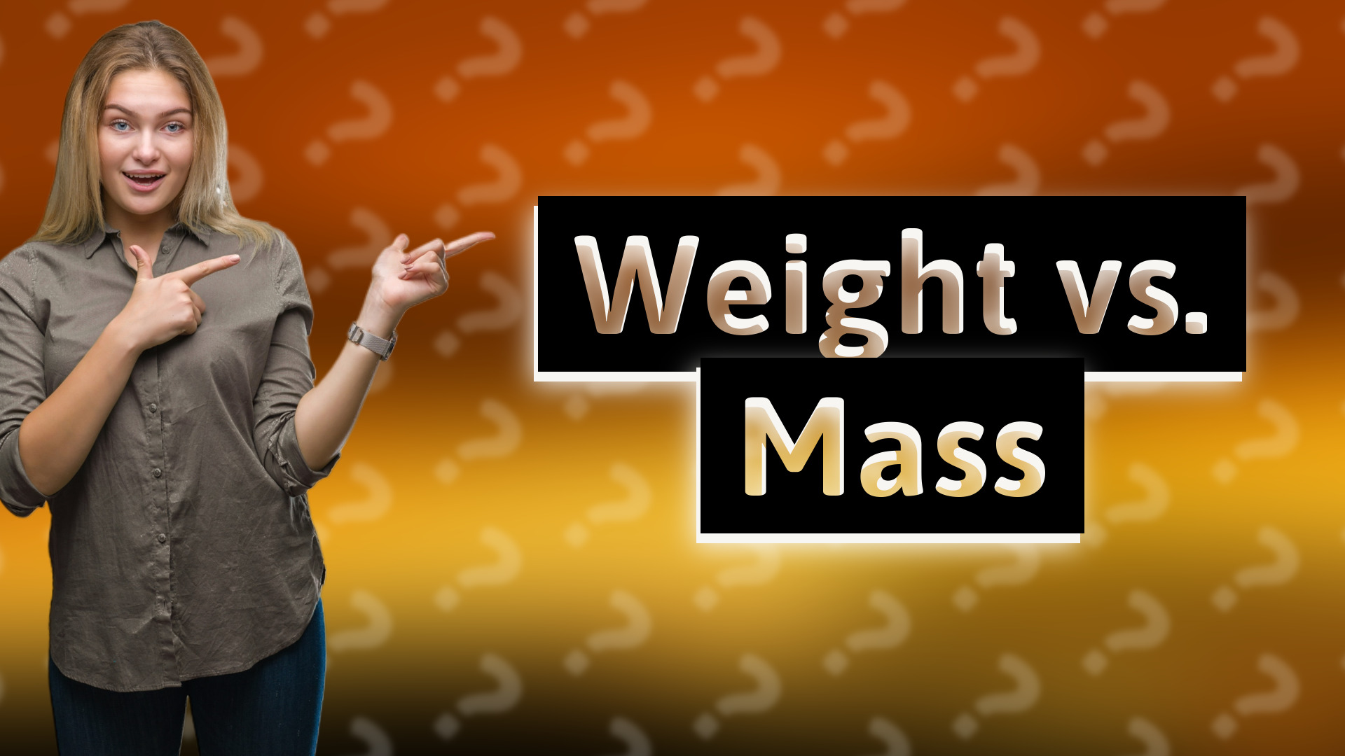 Weight vs. Mass
