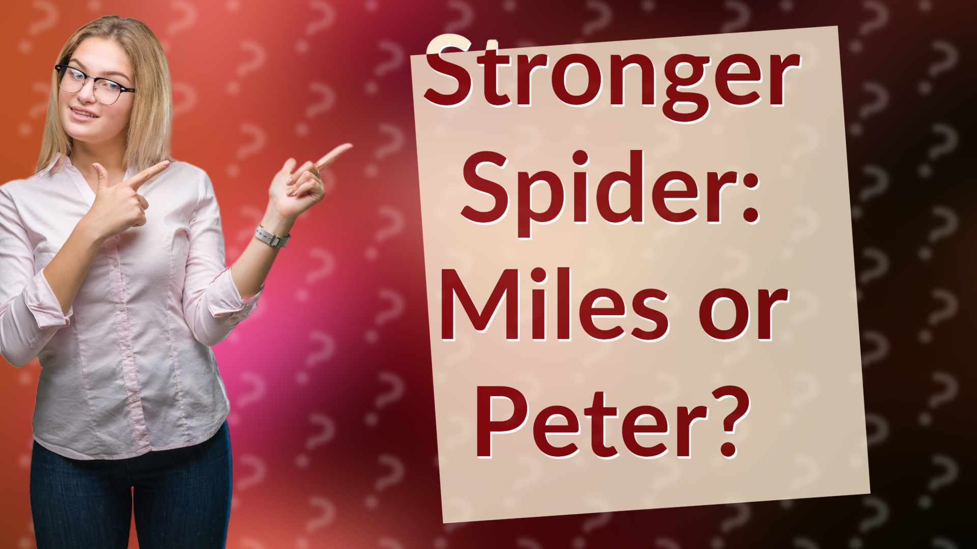 Stronger Spider: Miles or Peter?