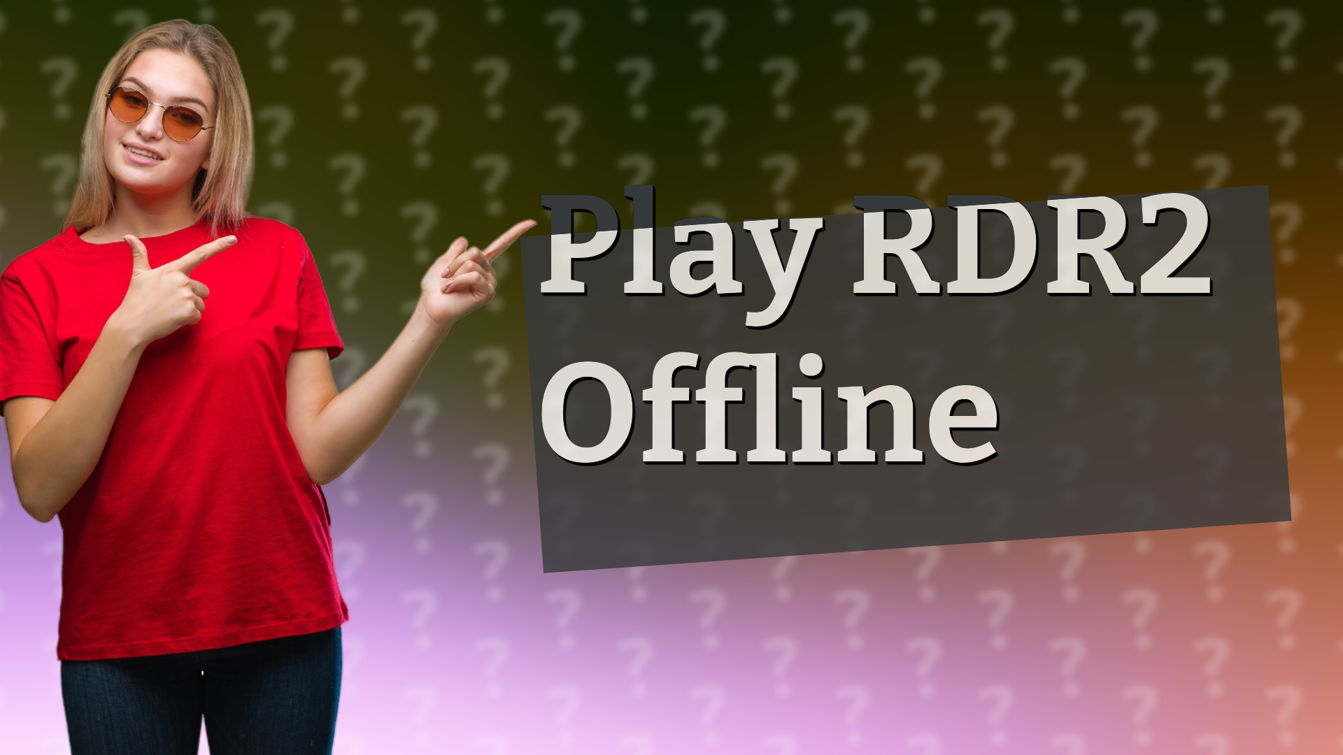 Play RDR2 Offline
