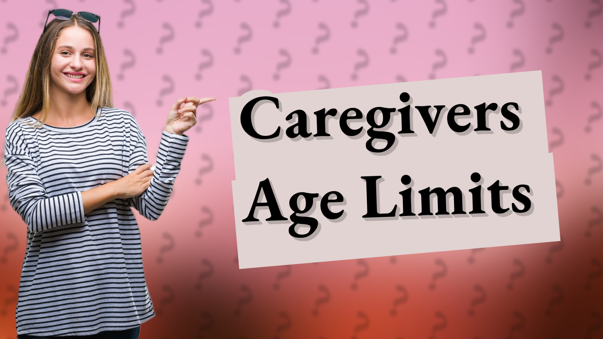 Caregivers Age Limits