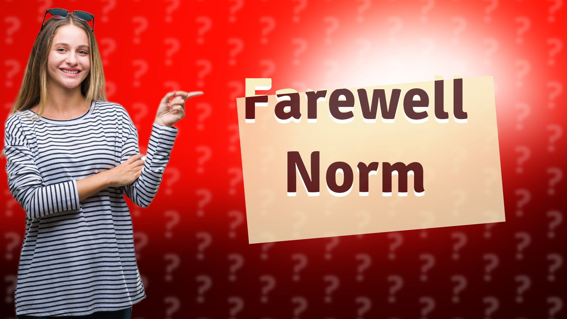 Farewell Norm