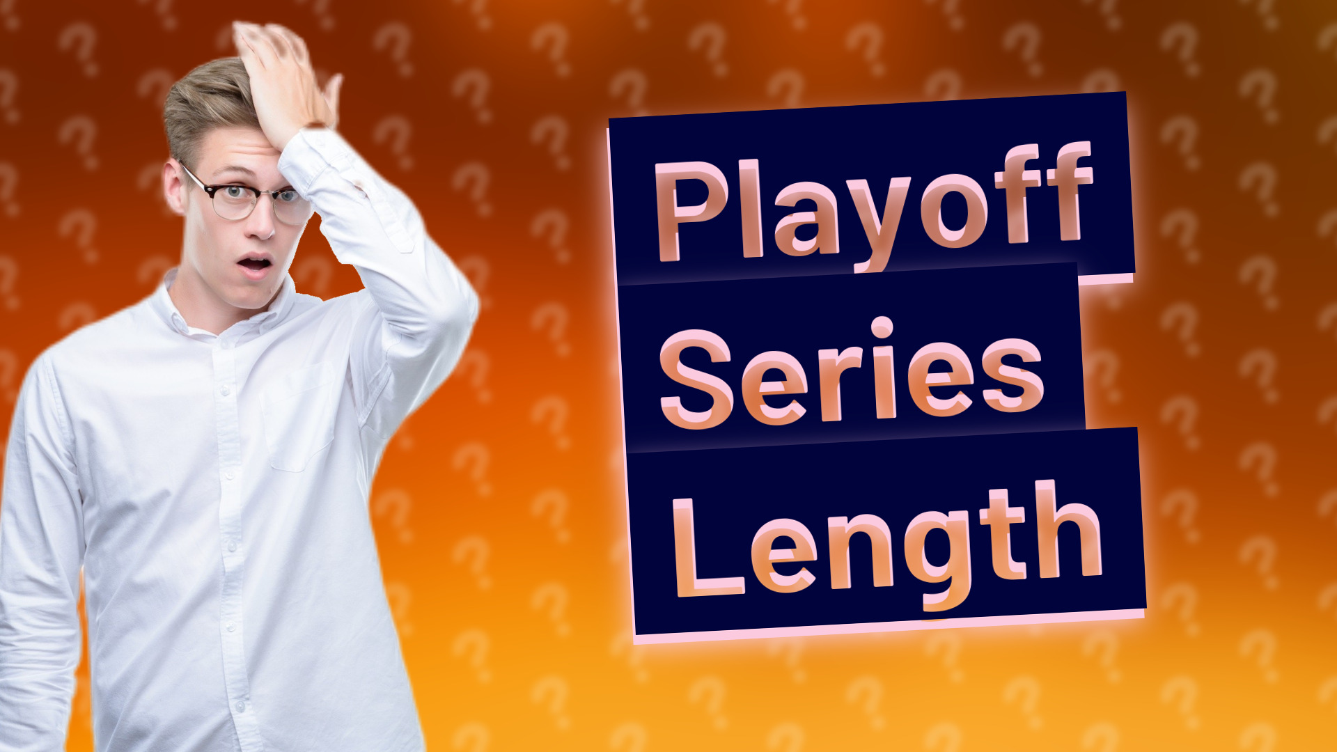Playoff Series Length