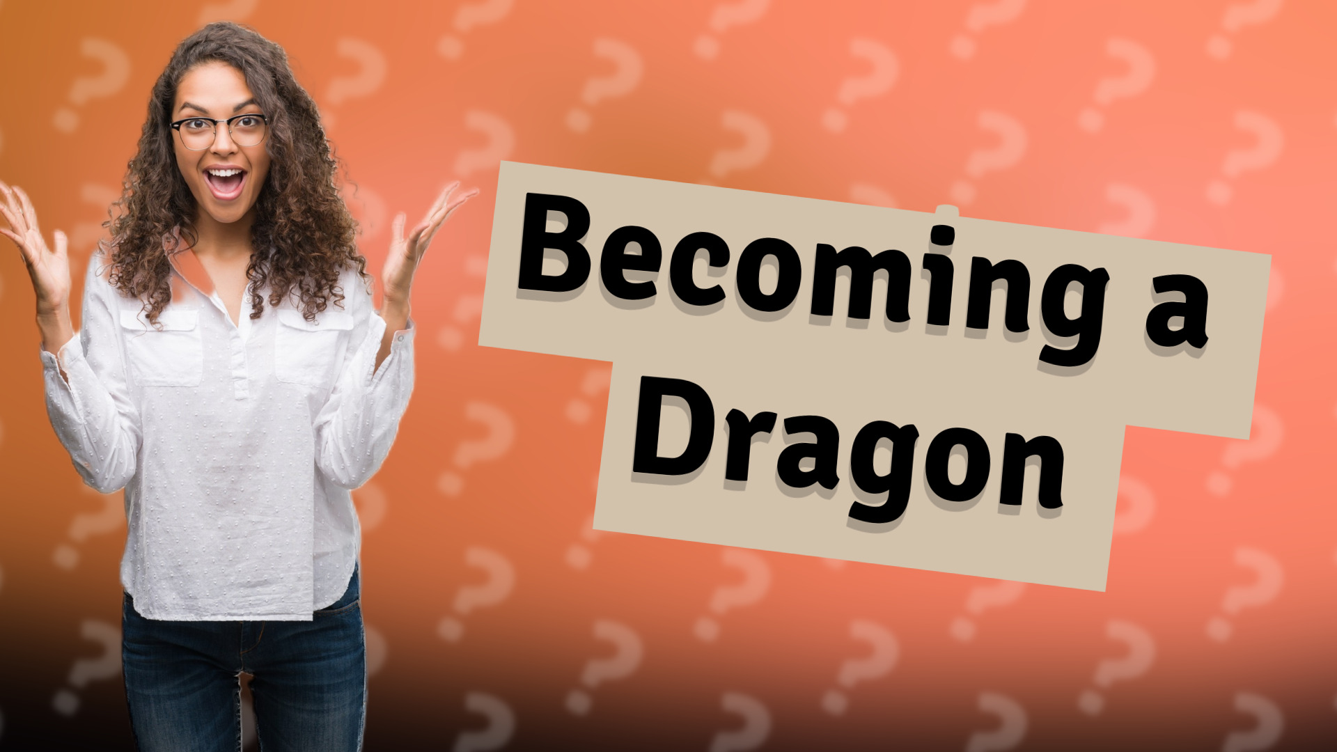 Becoming a Dragon