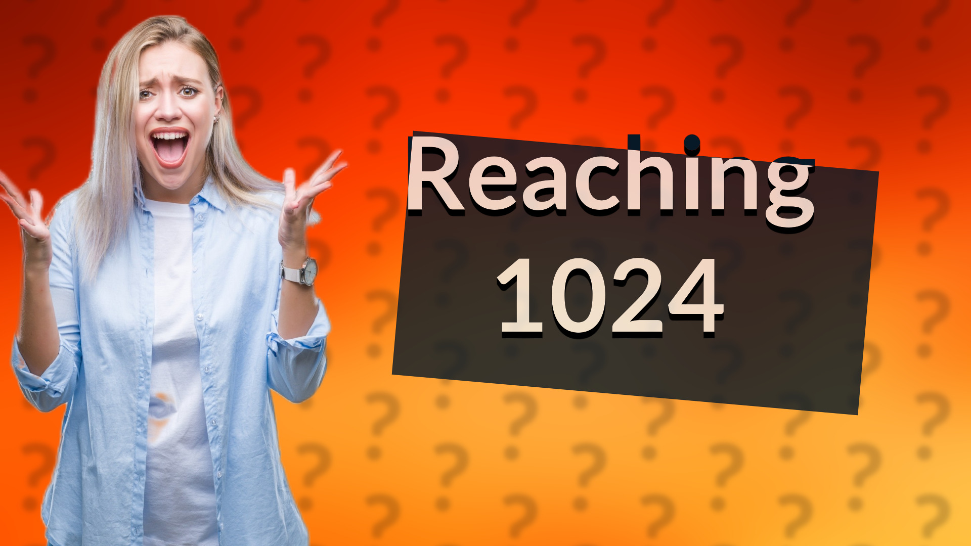 Reaching 1024