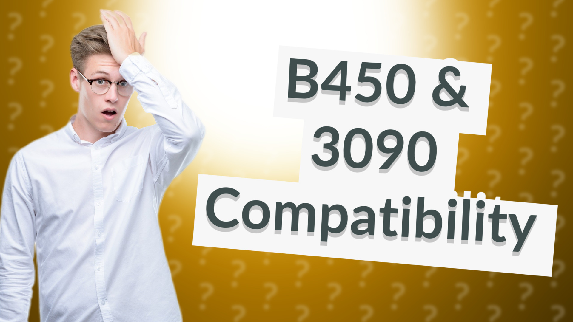 B450 & 3090 Compatibility