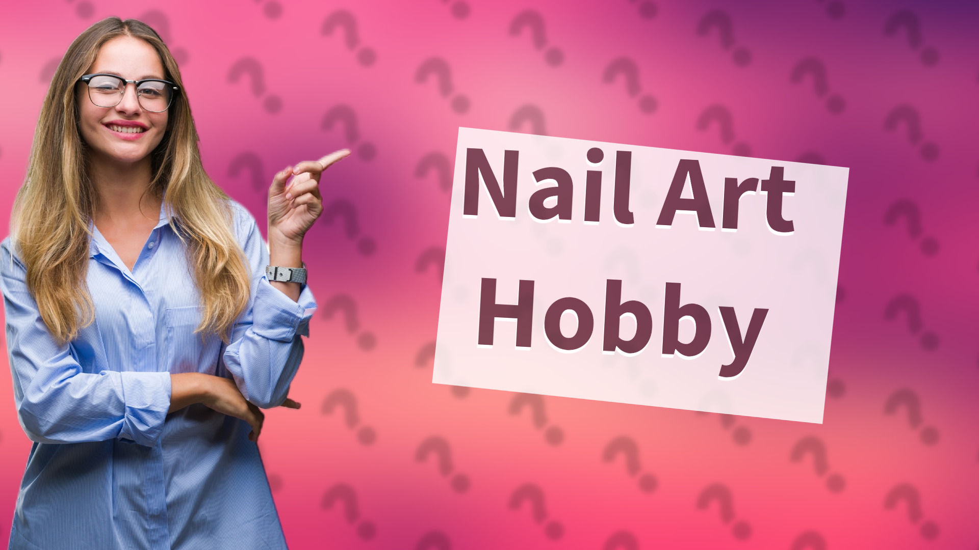 Nail Art Hobby