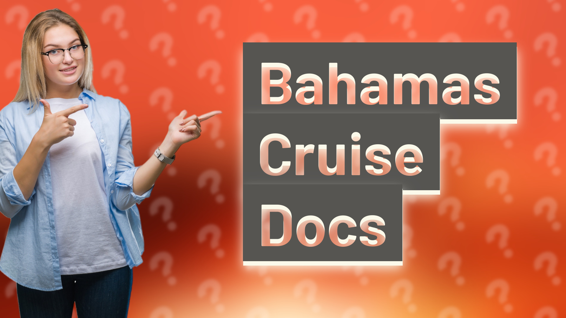 Bahamas Cruise Docs