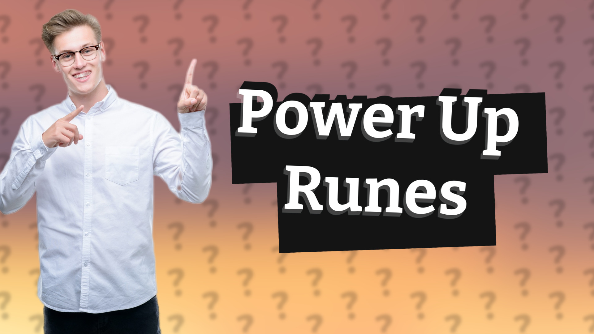 Power Up Runes