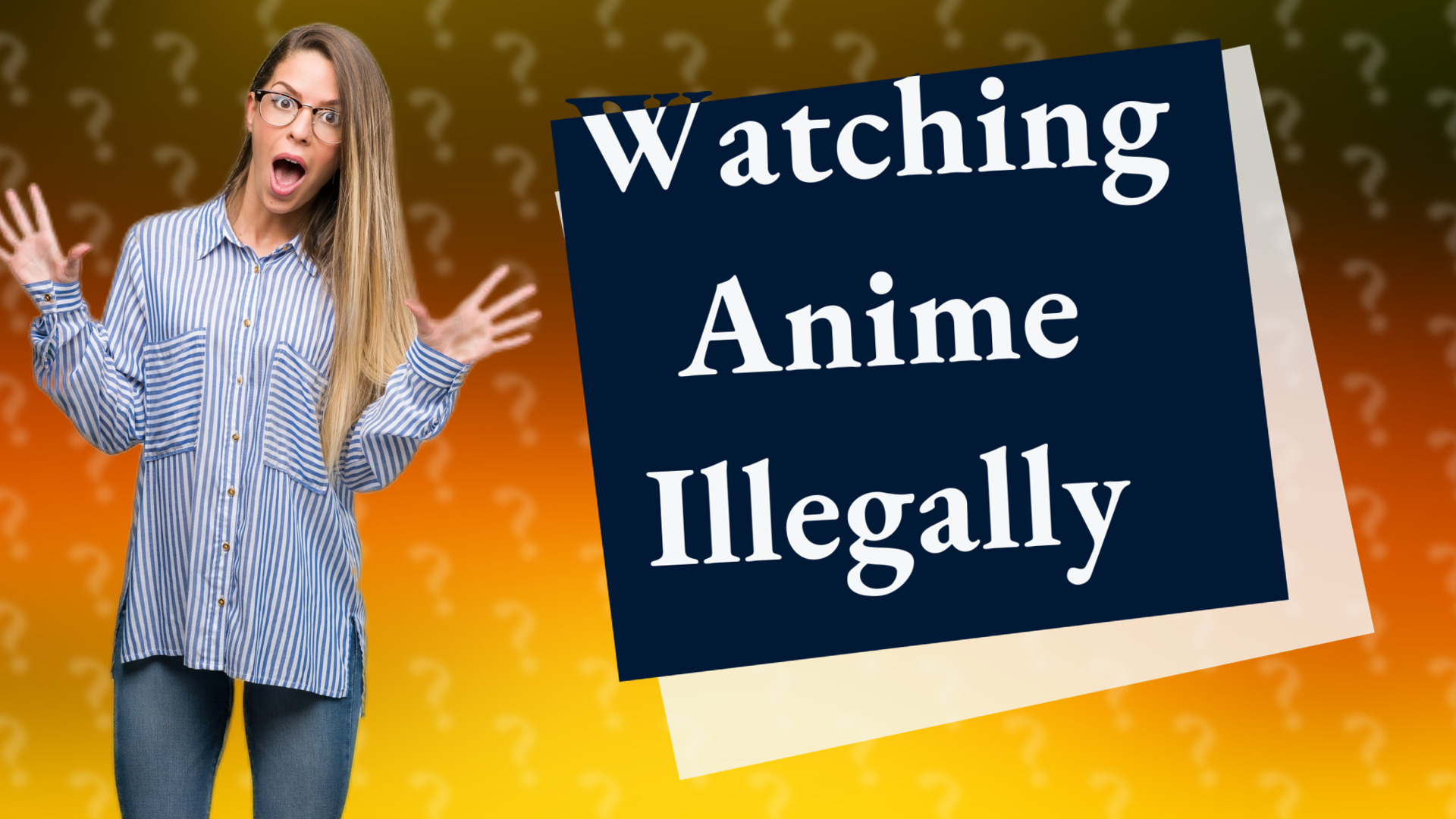 Watching Anime Illegally
