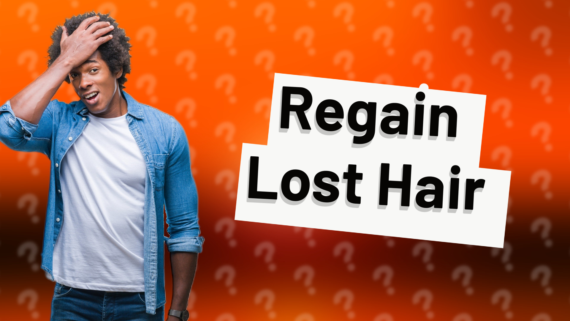 Regain Lost Hair