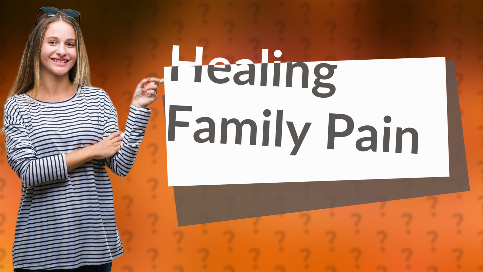 Healing Family Pain