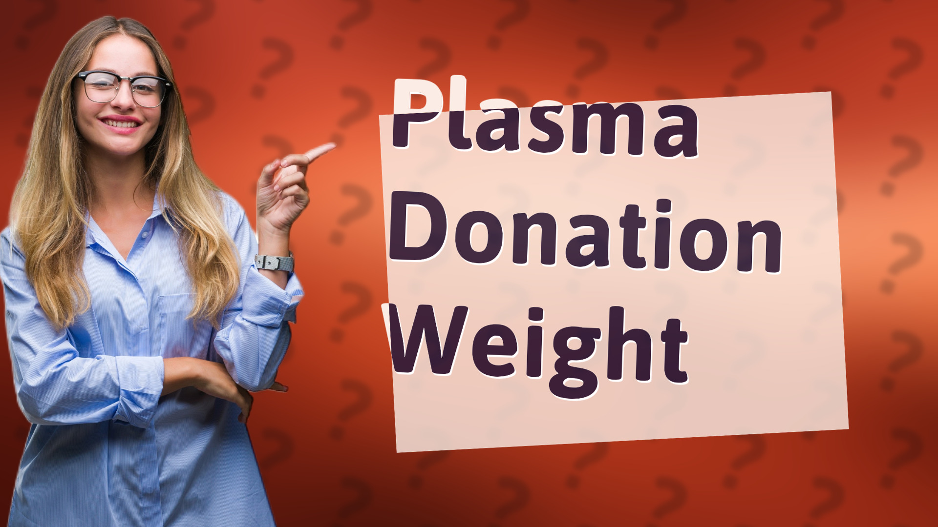 Plasma Donation Weight