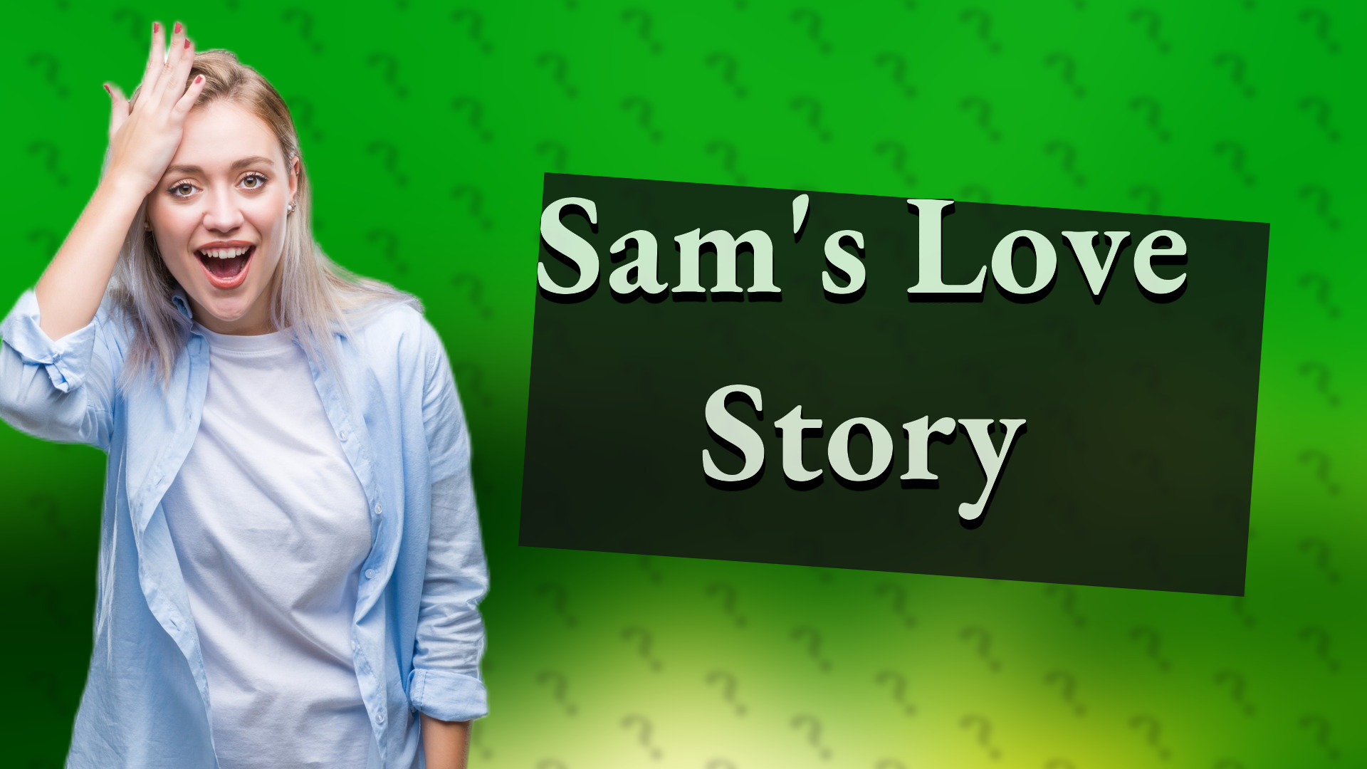 Sam's Love Story