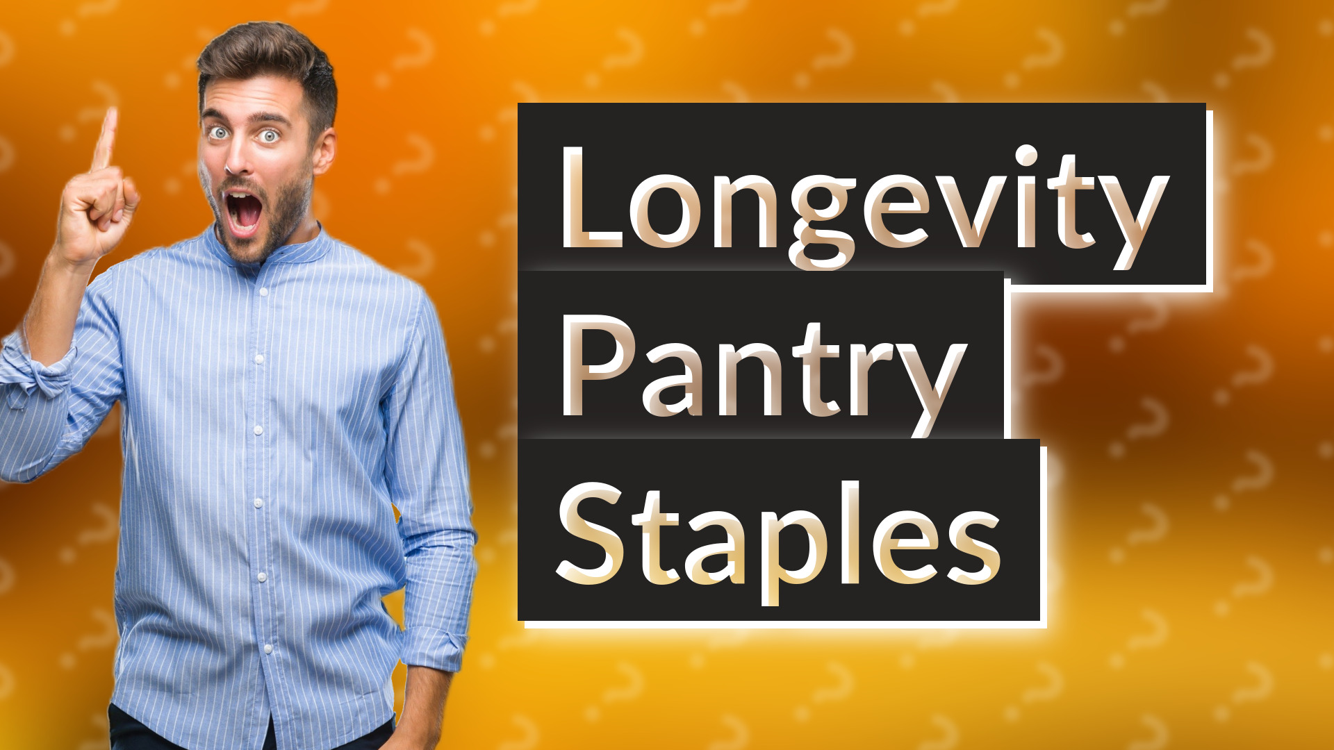 Longevity Pantry Staples