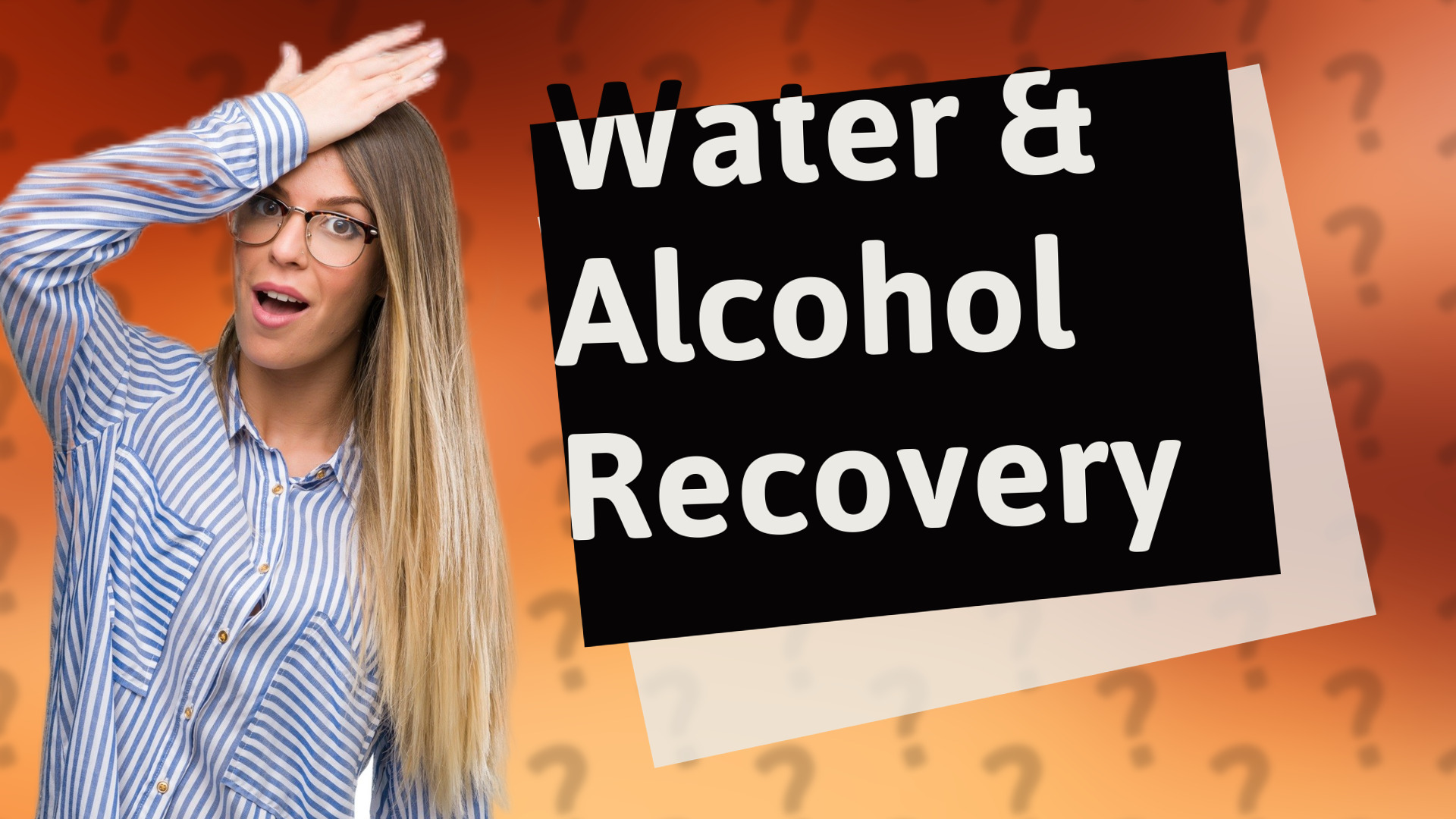 Water & Alcohol Recovery